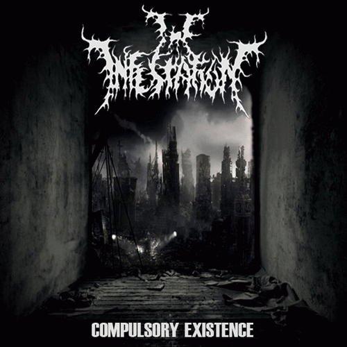 The Infestation : Compulsory Existence